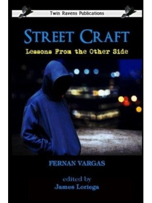 Street Craft Lessons From the Other Side