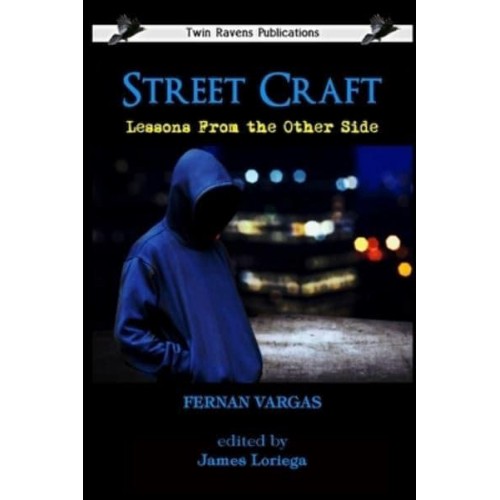Street Craft Lessons From the Other Side