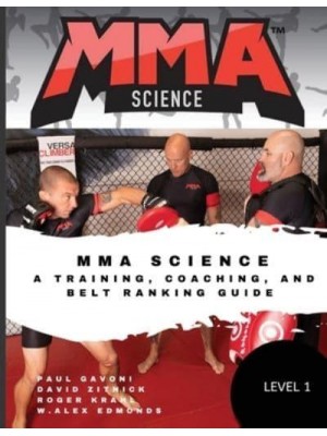 MMA Science A Training, Coaching, and Belt Ranking Guide