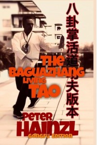 The Baguazhang Living Tao GONGFU EDITION