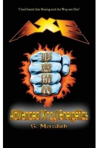 AXE Advanced Xingyi Energetics
