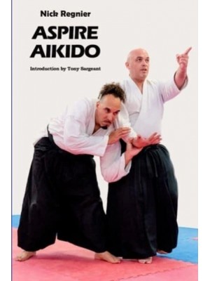 Aspire Aikido - The Budo Classics