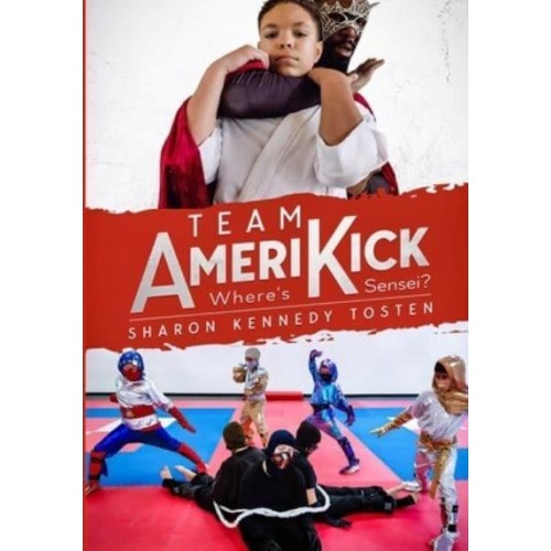 TEAM AMERIKICK: Where's Sensei