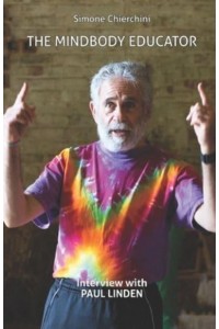 The Mindbody Educator : Interview with Paul Linden - The Aiki Dialogues