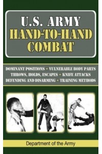 U.S. Army Hand-to-Hand Combat - US Army Survival