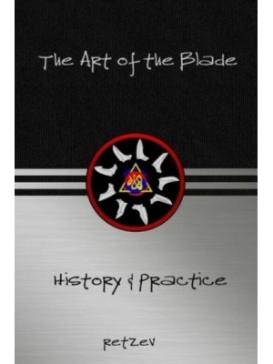 The Art of the Blade History & Practice