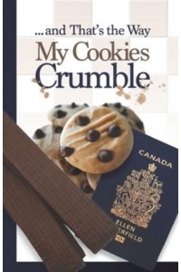 ... and That's the Way My Cookies Crumble