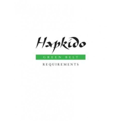 Hapkido: Green Belt Requirements - Hapkido Manuals