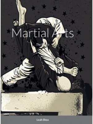Martial Arts: The Basics