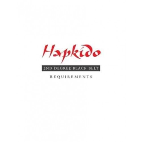 Hapkido: 2nd Degree Black Belt Requirements - Hapkido Manuals