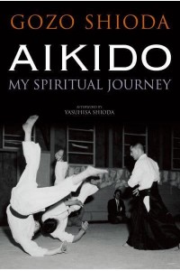 Aikido My Spiritual Journey