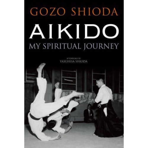 Aikido My Spiritual Journey