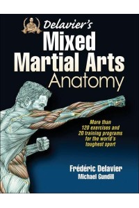 Delavier's Mixed Martial Arts Anatomy - Anatomy