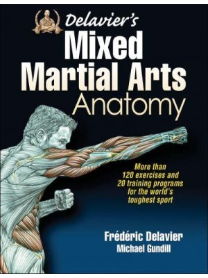 Delavier's Mixed Martial Arts Anatomy - Anatomy