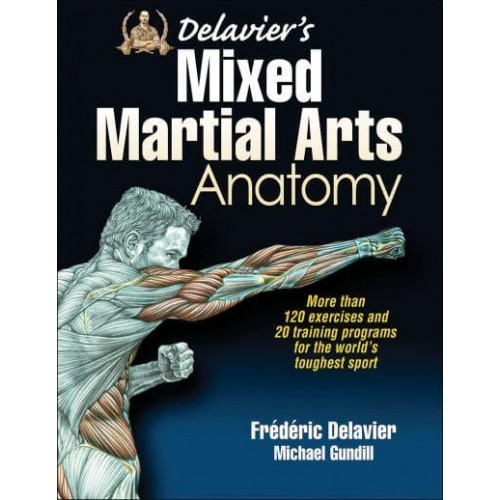 Delavier's Mixed Martial Arts Anatomy - Anatomy