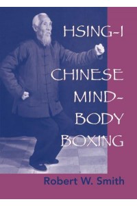 Hsing-I Chinese Mind-Body Boxing
