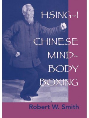Hsing-I Chinese Mind-Body Boxing