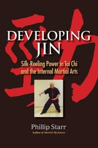 Developing Jin Silk-Reeling Power in Tai Chi and the Internal Martial Arts