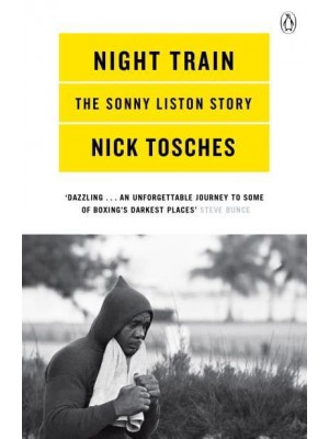 Night Train The Sonny Liston Story