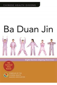 Ba Duan Jin Eight-Section Qigong Exercises