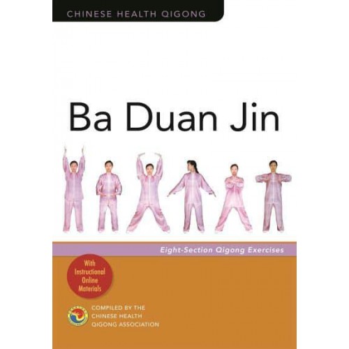Ba Duan Jin Eight-Section Qigong Exercises