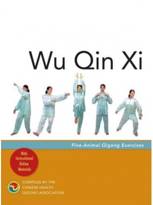 Wu Qin Xi Five-Animal Qigong Exercises