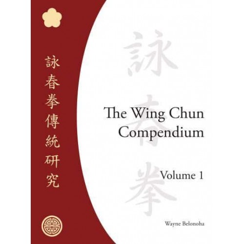 The Wing Chun Compendium