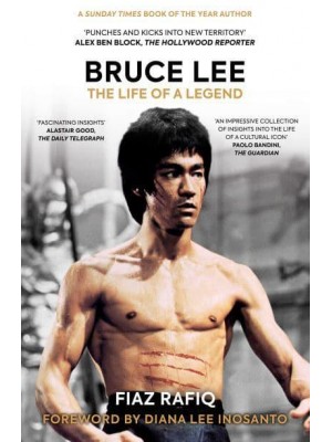 Bruce Lee The Life of a Legend