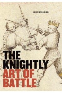 The Knightly Art of Battle