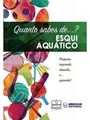 Quanto Sabes De... Esqui Aquatico