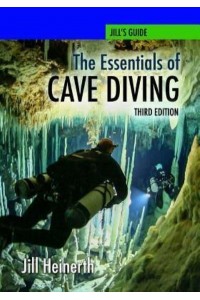 The Essentials of Cave Diving - Third Edition