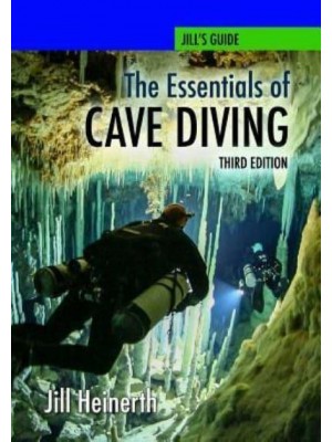 The Essentials of Cave Diving - Third Edition