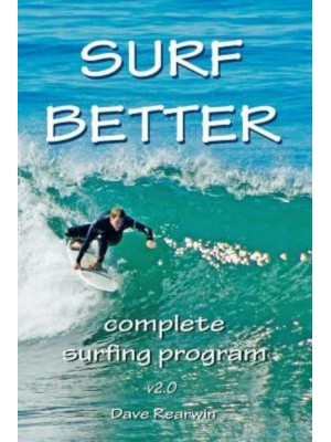 Surf Better Complete Surfing Program
