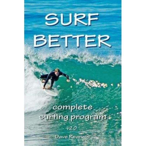 Surf Better Complete Surfing Program