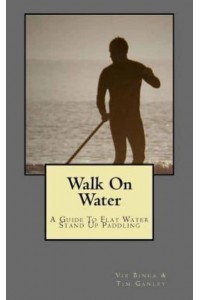 Walk on Water