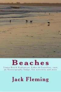 Beaches Learn Beach Evaluation, Coastline, Earn an Oceanography Badge, Lakes, and More