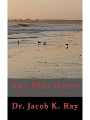 The Ride Home A Surf Novel #1Kindle Bestseller