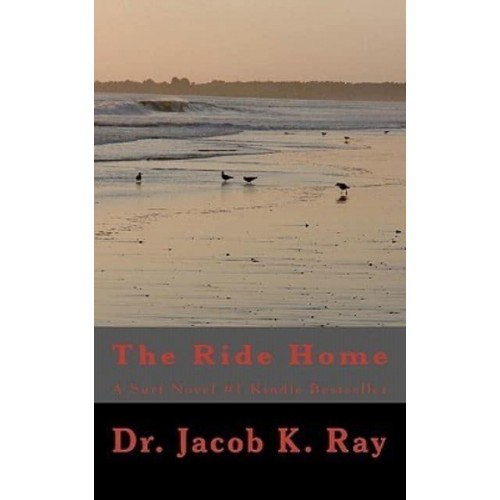 The Ride Home A Surf Novel #1Kindle Bestseller