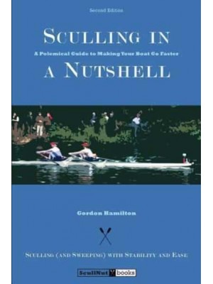 Sculling in a Nutshell Second Edition
