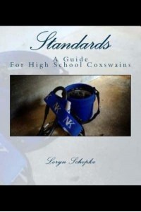 Standards A Guide to High School Coxswains