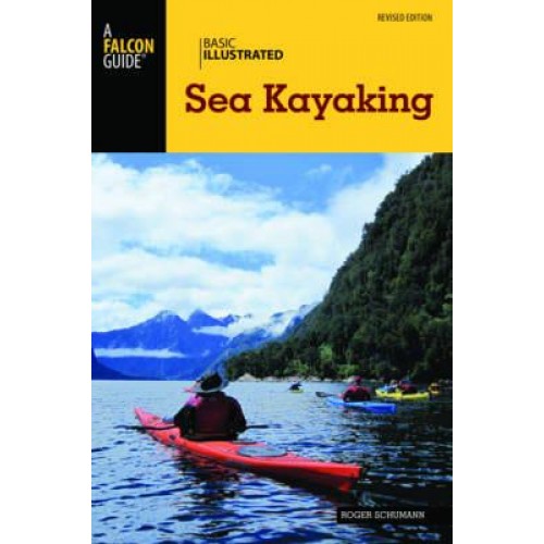 Basic Illustrated Sea Kayaking - Basic Illustrated Series