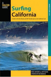 Surfing California A Guide to the Best Breaks and SUP-Friendly Spots on the California Coast - Where to Surf Series