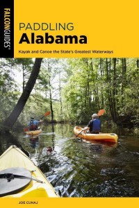 Paddling Alabama Kayak and Canoe the State's Greatest Waterways