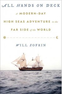All Hands on Deck A Modern-Day High Seas Adventure to the Far Side of the World