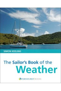 The Sailor's Book of the Weather - Wiley Nautical