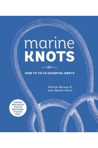 Marine Knots How to Tie 40 Essential Knots