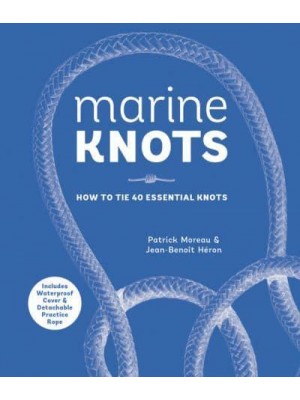 Marine Knots How to Tie 40 Essential Knots
