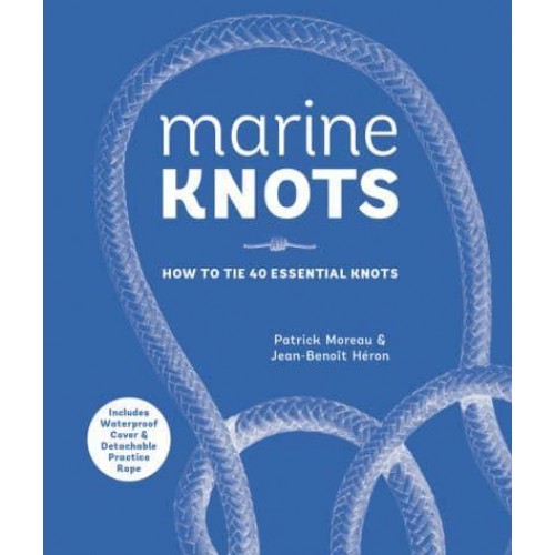 Marine Knots How to Tie 40 Essential Knots