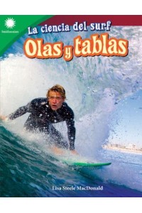 La Ciencia Del Surf Olas Y Tablas