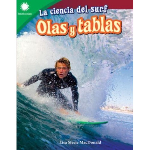 La Ciencia Del Surf Olas Y Tablas